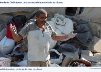Agência da ONU Acnur: uma catástrofe humanitária no Líbano