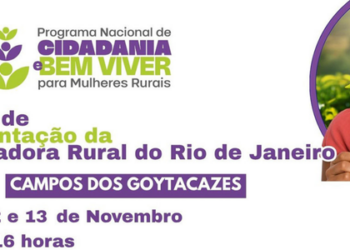 O Mutirão de Documentação da Trabalhadora Rural será realizado na UENF em Campos, oferecendo atendimento gratuito, espaço infantil e serviços voltados à cidadania e agricultura familiar.